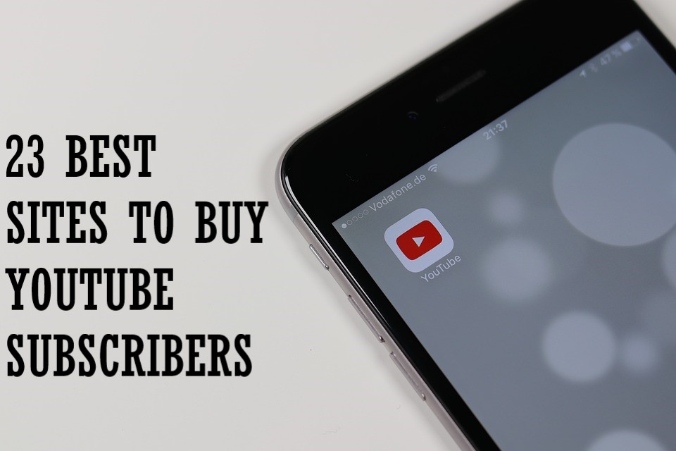 Best Sites To Buy Youtube Subscribers